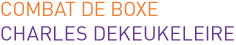COMBAT DE BOXE - Charles Dekeukeleire